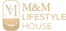 M&M Lifestyle House